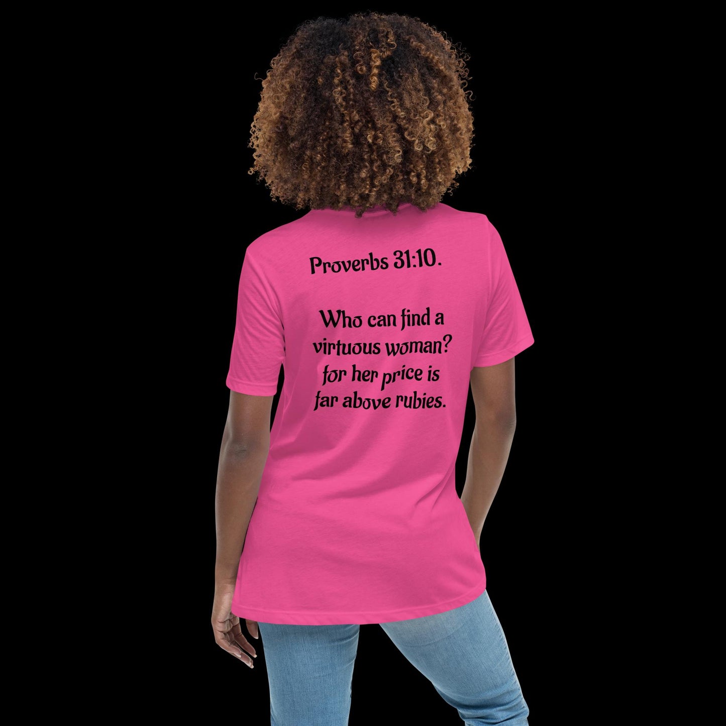 Proverbs 31:10 A Virtuous Women's Relaxed T-Shirt